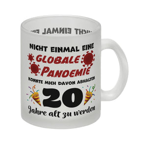 20. Geburtstag Kaffeebecher mit lustigem Spruch: Pandemie
