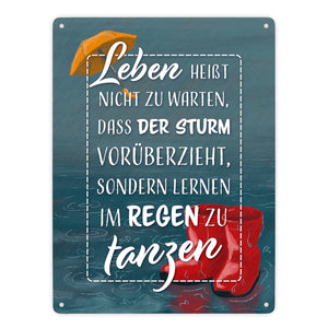 Lebensweisheit Metallschild zum Thema Leben mit Regen-Motiv