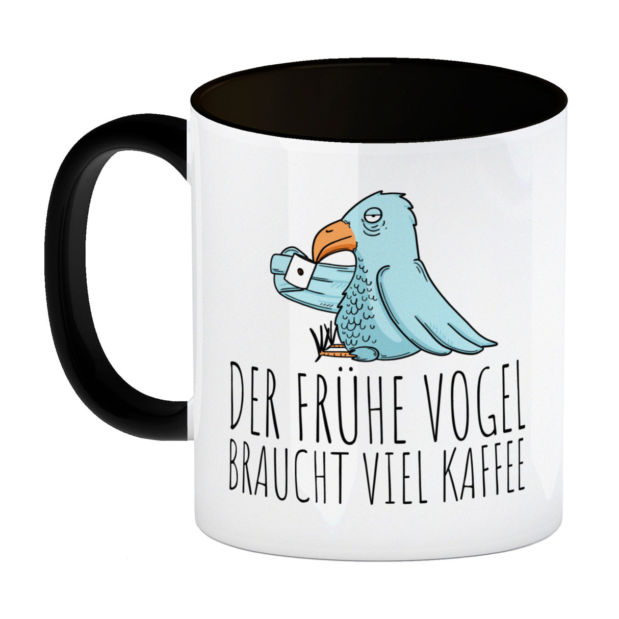 Der frühe Vogel braucht viel Kaffee Kaffeebecher