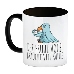 Der frühe Vogel braucht viel Kaffee Kaffeebecher