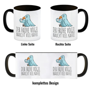 Der frühe Vogel braucht viel Kaffee Kaffeebecher