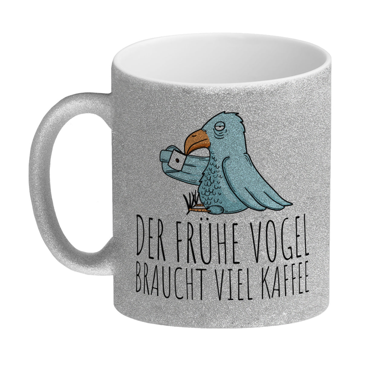 Der frühe Vogel braucht viel Kaffee Kaffeebecher