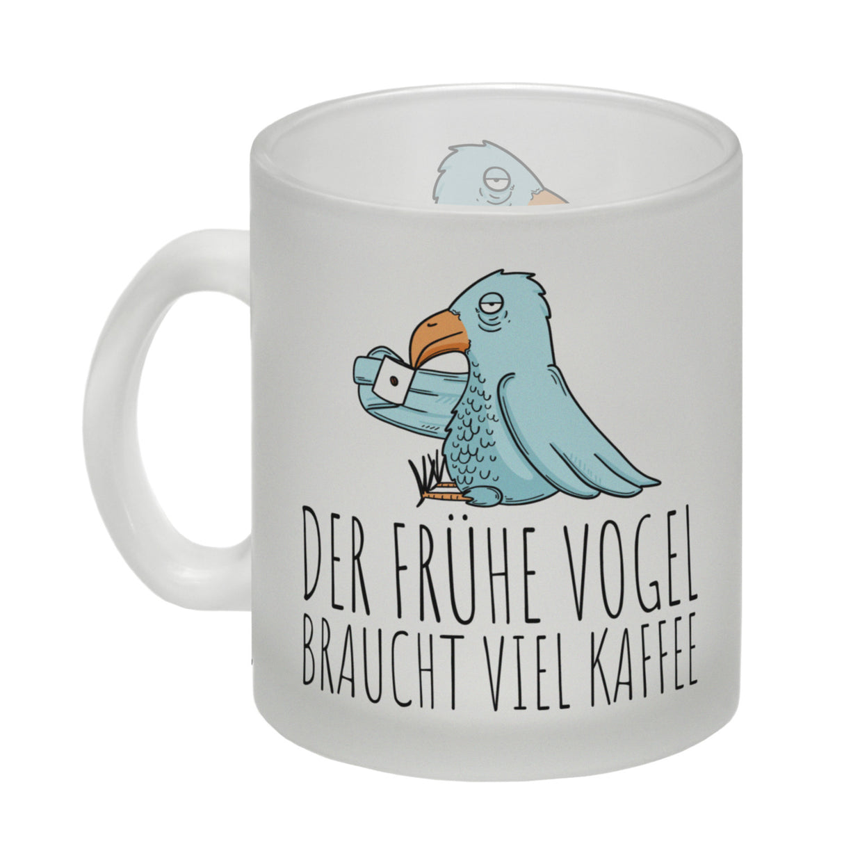Der frühe Vogel braucht viel Kaffee Kaffeebecher