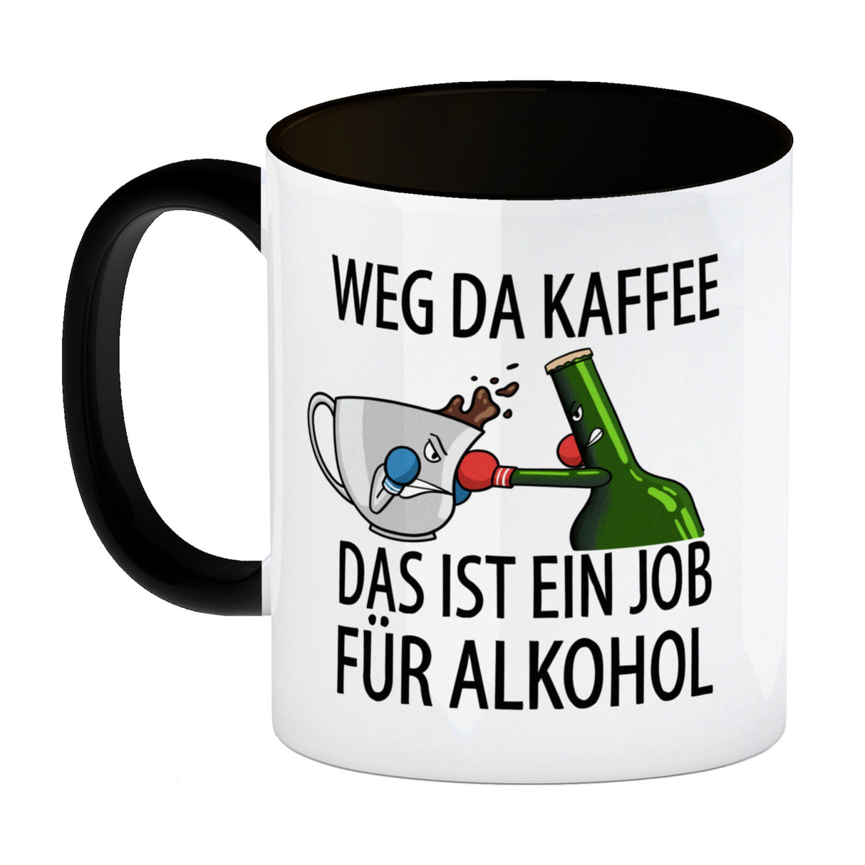 Weg da Kaffee das ist ein Job für Alkohol Kaffeebecher