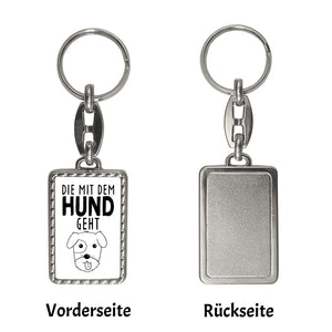 Die mit dem Hund geht Schlüsselanhänger