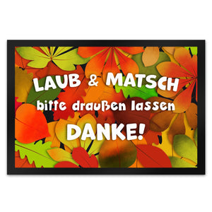 Laub & Matsch bitte draußen lassen Fußmatte mit Laubmotiv