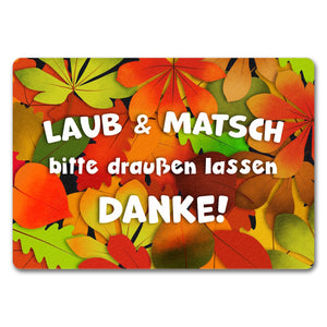Laub & Matsch bitte draußen lassen Fußmatte mit Laubmotiv
