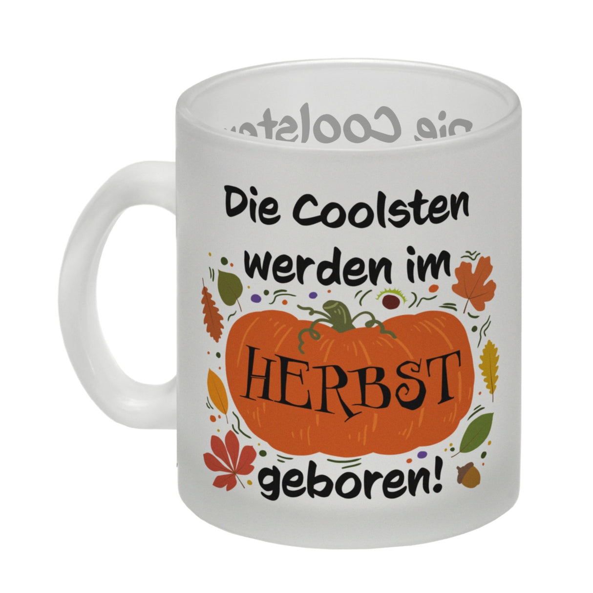 Die Coolsten werden im Herbst geboren Kaffeebecher mit Kürbis Motiv