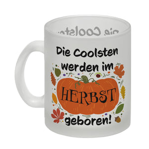 Die Coolsten werden im Herbst geboren Kaffeebecher mit Kürbis Motiv