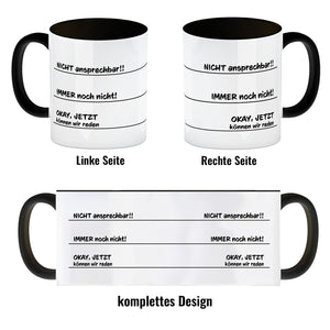 Ohne Kaffee nicht ansprechbar Kaffeebecher mit verschiedenen Gemütslagen