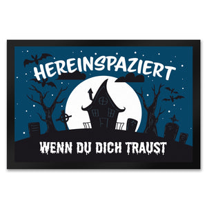 Hereinspaziert - wenn du dich traust Fußmatte für Halloween