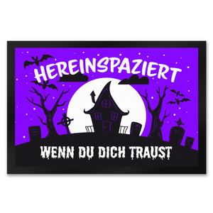 Hereinspaziert - wenn du dich traust Fußmatte für Halloween