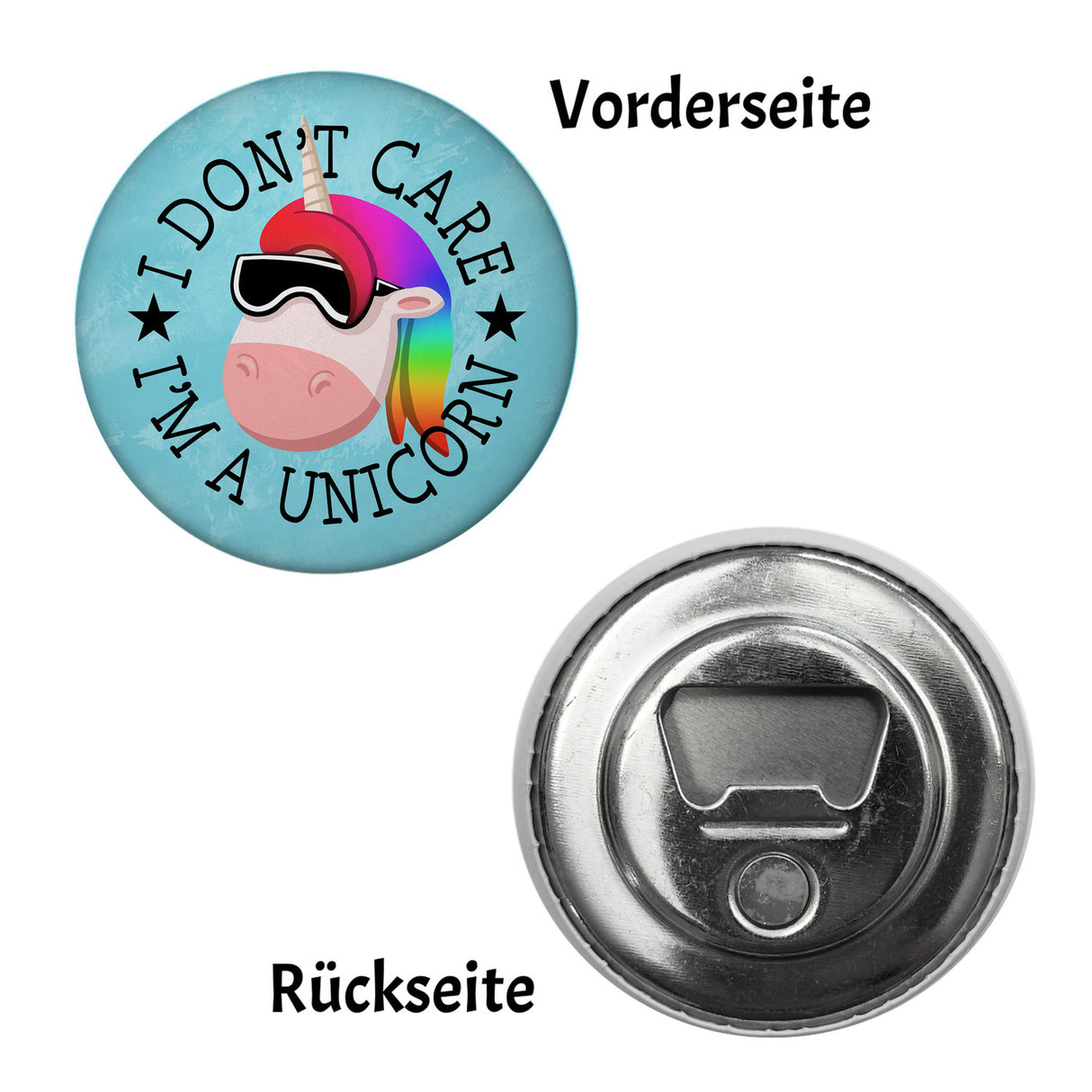 I don't care i'm a unicorn Einhorn Kühlschrankmagnet