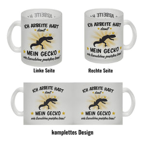 Ich arbeite hart für das Luxusleben meines Geckos Haustier Kaffeebecher