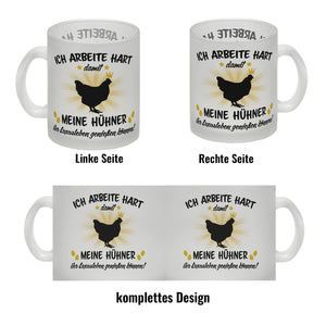 Ich arbeite hart für das Luxusleben meiner Hühner Haustier Kaffeebecher