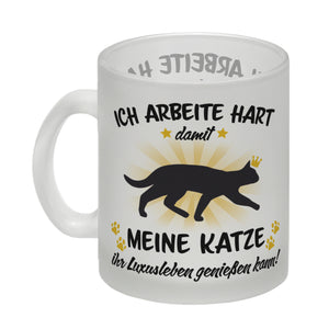 Ich arbeite hart für das Luxusleben meiner Katze Haustier Kaffeebecher