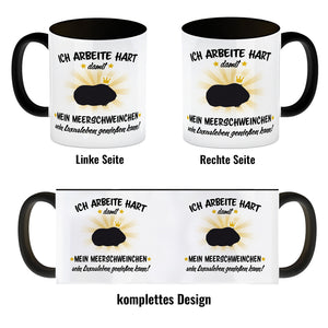 Ich arbeite hart für das Luxusleben meines Meerschweinchens Haustier Kaffeebecher