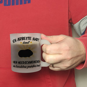 Ich arbeite hart für das Luxusleben meines Meerschweinchens Haustier Kaffeebecher