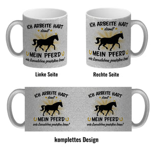 Ich arbeite hart für das Luxusleben meines Pferdes Haustier Kaffeebecher
