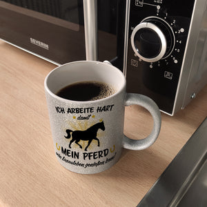 Ich arbeite hart für das Luxusleben meines Pferdes Haustier Kaffeebecher