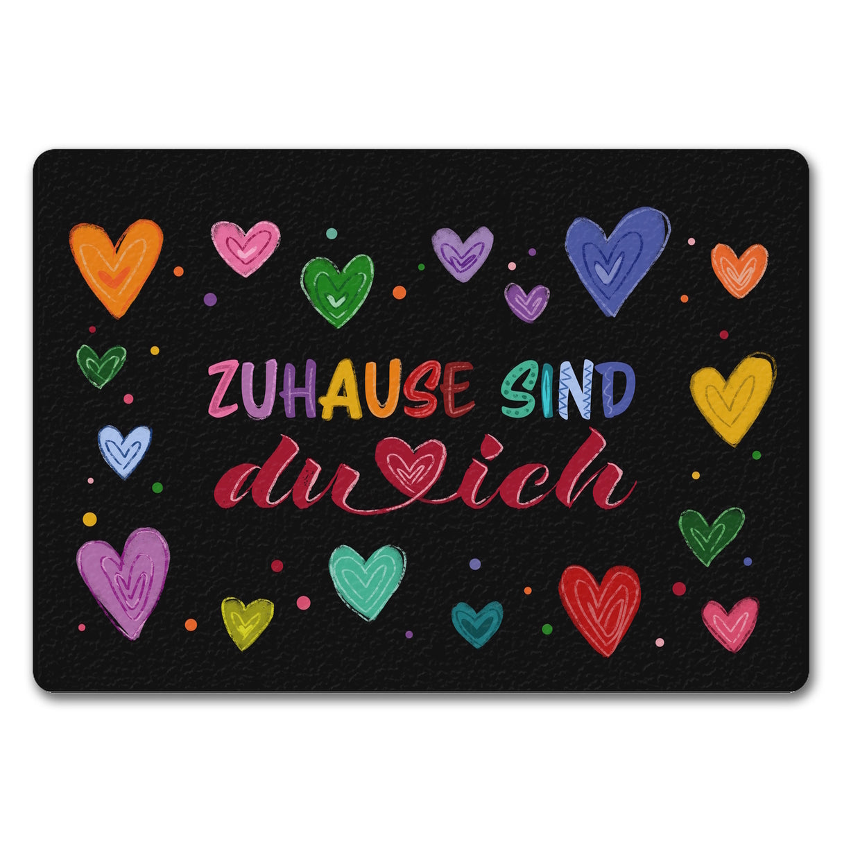 Zuhause sind du und ich Fußmatte mit bunten Herzen