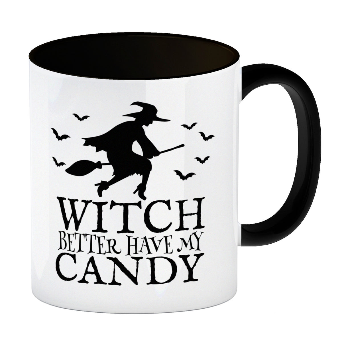 Witch better have my candy Kaffeebecher mit Hexe