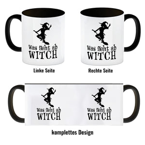 Was geht ab Witch Kaffeebecher mit Hexe
