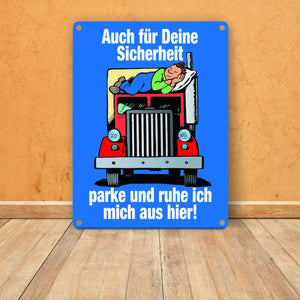 Ruhezeit für LKW-Fahrer Comic Metallschild