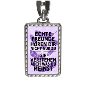 Echte Freunde verstehen was du meinst Schlüsselanhänger e