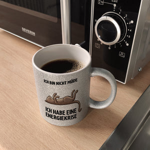 Bin nicht müde ich habe eine Energiekrise Katze Kaffeebecher