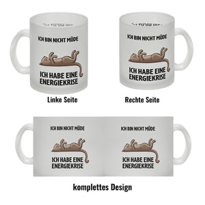 Bin nicht müde ich habe eine Energiekrise Katze Kaffeebecher