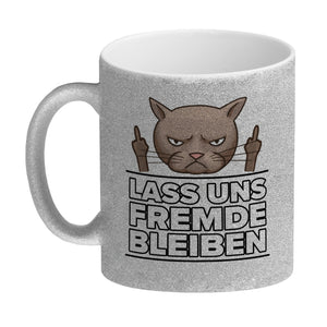 Lass uns Fremde bleiben mit Katze Kaffeebecher