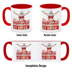 Sex ist schön aber Weihnachten ist öfter Kaffeebecher mit Weihnachtsmann