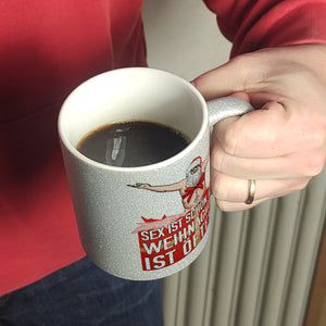 Sex ist schön aber Weihnachten ist öfter Kaffeebecher mit Weihnachtsmann