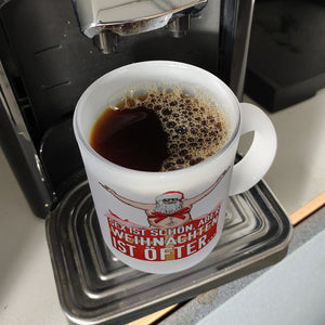 Sex ist schön aber Weihnachten ist öfter Kaffeebecher mit Weihnachtsmann