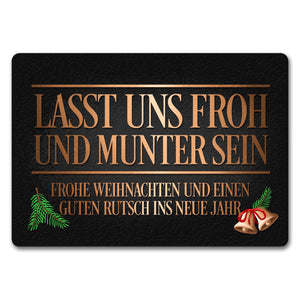 Lasst uns froh und munter sein Weihnachten Fußmatte