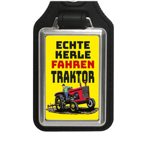 Echte Kerle fahren Traktor Schlüsselanhänger
