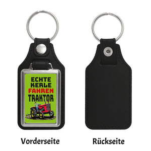 Echte Kerle fahren Traktor Schlüsselanhänger