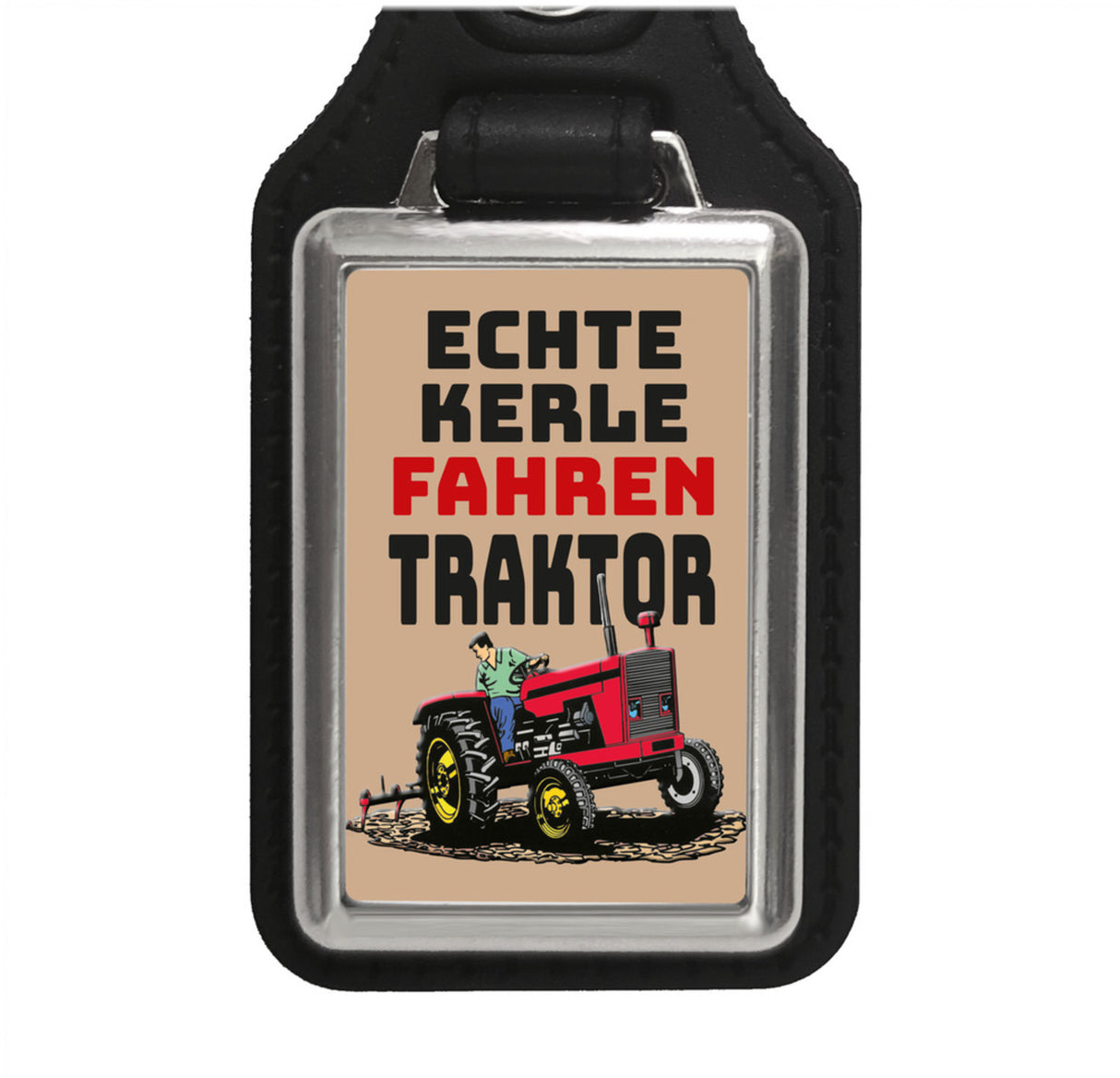 Echte Kerle fahren Traktor Schlüsselanhänger