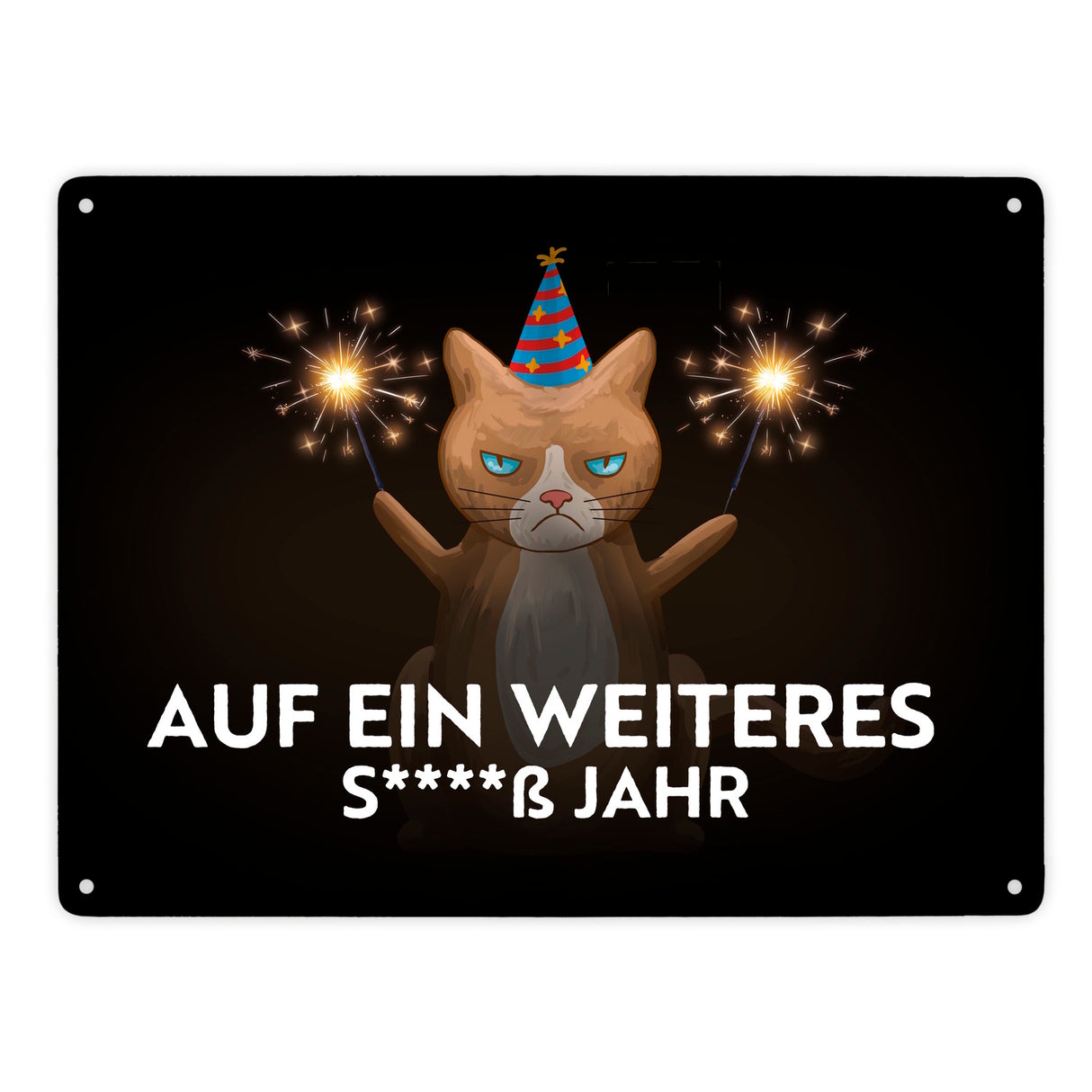 Mürrische Katze auf ein weiters s****ß Jahr Metallschild