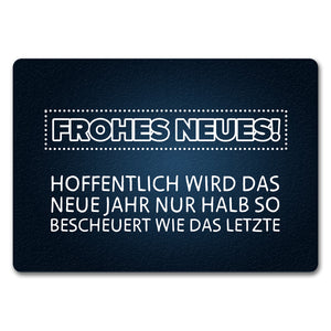 Frohes Neues Fußmatte mit lustigem Spruch