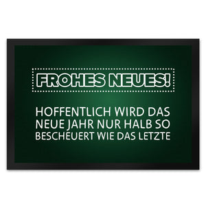 Frohes Neues Fußmatte mit lustigem Spruch