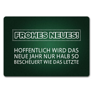 Frohes Neues Fußmatte mit lustigem Spruch