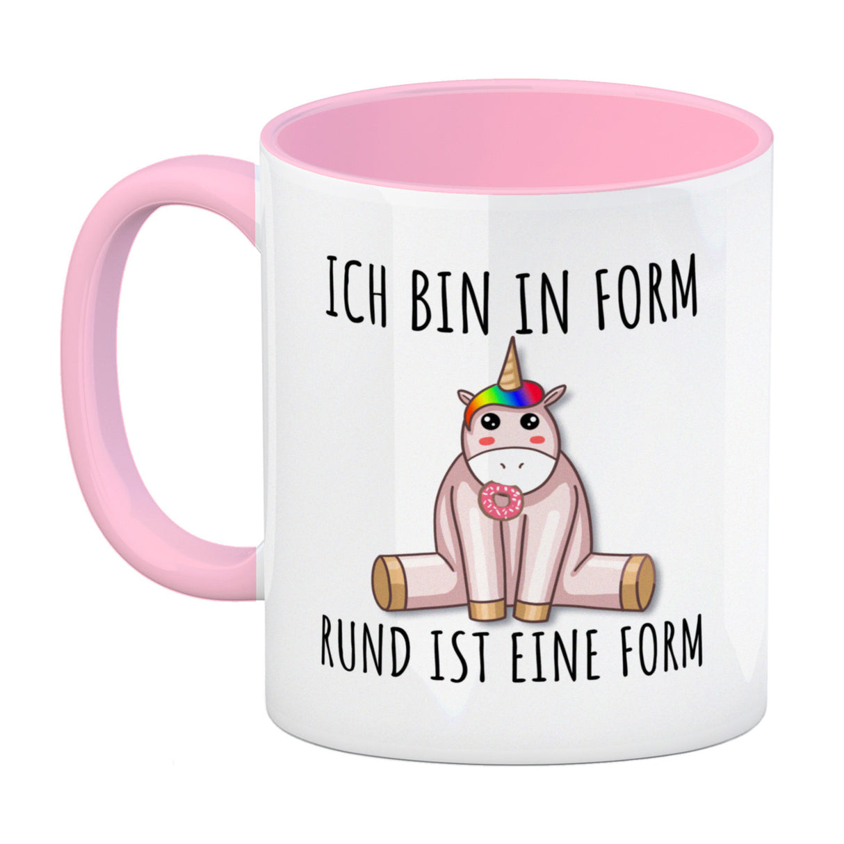 Ich bin in Form - rund ist eine Form Einhorn Kaffeebecher