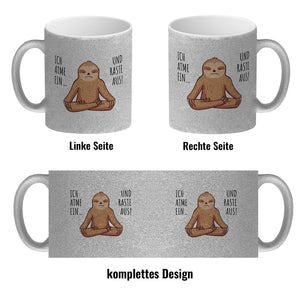 Ich atme ein... und raste aus Faultier Kaffeebecher
