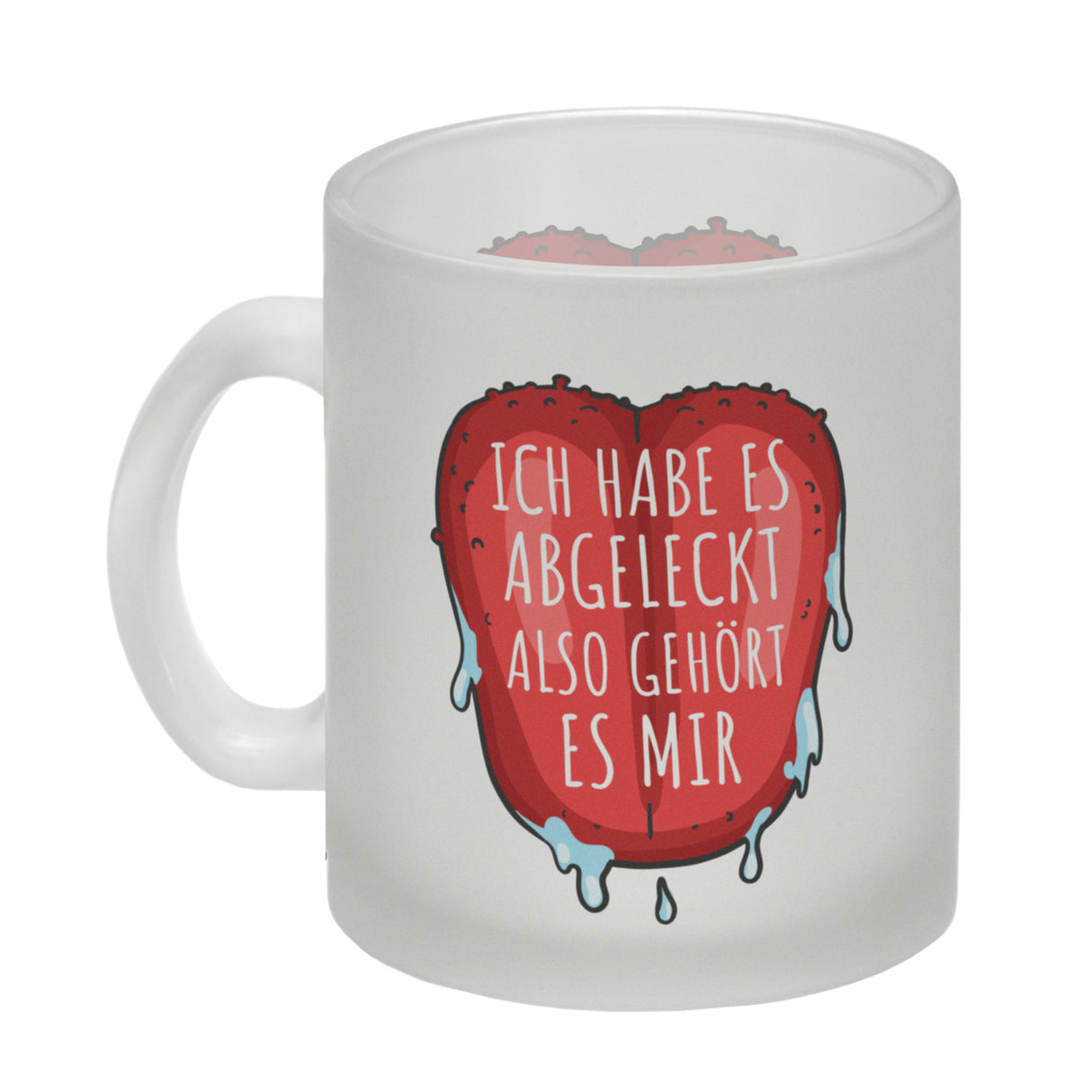 Ich habe es abgeleckt also gehört es mir Kaffeebecher