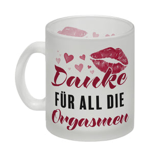 Danke für all die Orgasmen Kaffeebecher
