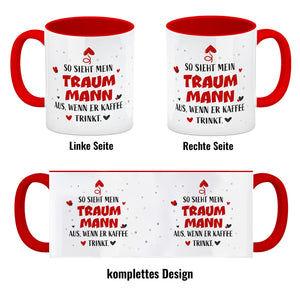 So sieht mein Traummann aus wenn er Kaffee trinkt Kaffeebecher
