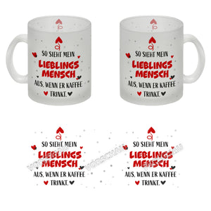 So sieht mein Traummann aus wenn er Kaffee trinkt Kaffeebecher
