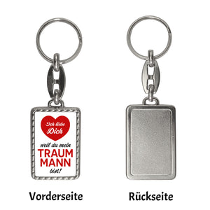 Ich liebe dich weil du mein Traummann bist Schlüsselanhänger